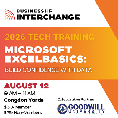 2026 Tech Training - Microsoft Excel Basics: Build Confidence with Data. August 12, 9-11 AM at Congdon Yards. $60 members / $75 non-members.
